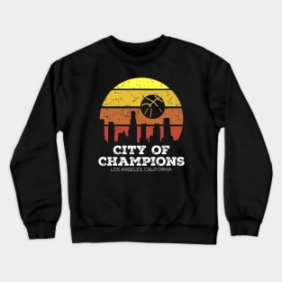 Los Angeles California City of Champions - Basketball Crewneck Sweatshirt